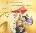 Je t'aime quand tu ris, je t'aime quand tu pleures